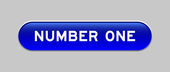 Fototapeta premium Blue color capsule shape button with word number one on gray background