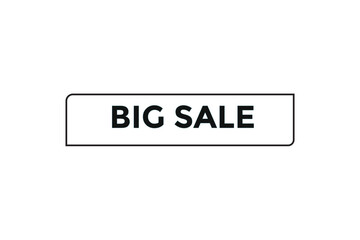 Big sale button web banner templates. Vector Illustration