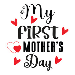 Happy mother's day svg print template, typography design for mom mommy mama daughter grandma girl women aunt mom life child best mom adorable