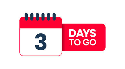 Three Days to go left, 3 Days left icon, 3 days to go vector on white background, Transparent date 