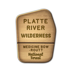 Platte River National Wilderness, Medicine Bow-Routt National Forest Wyoming wood sign illustration on transparent background