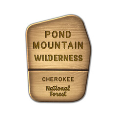 Pond Mountain National Wilderness, Cherokee National Forest Tennessee wood sign illustration on transparent background