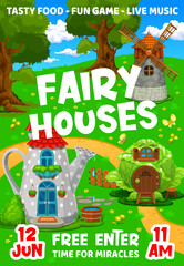 Fairytale party flyer, cartoon house buildings and house dwellings, vector kids entertainment poster. Fairy house in cabbage, watering can pot or windmill, fantasy village for kids party invitation
