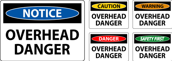 Fototapeta premium Symbol Danger Sign Overhead Danger