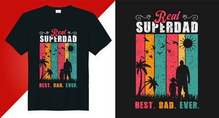Fototapeta premium Father's Day Typography Vector Modern Tshirt Design.