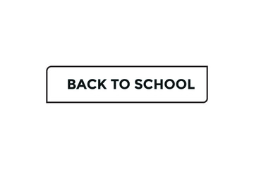 Back to school button web banner templates. Vector Illustration