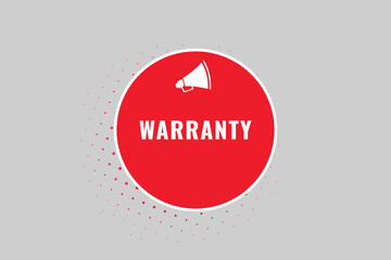 Warranty Button. Speech Bubble, Banner Label Warranty