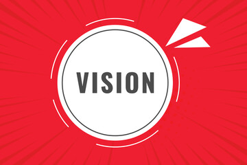 Vision Button. Speech Bubble, Banner Label Vision