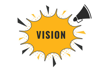 Vision Button. Speech Bubble, Banner Label Vision