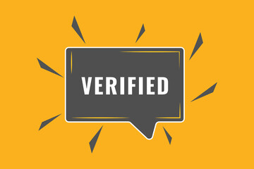 Verified Button. Speech Bubble, Banner Label Verified