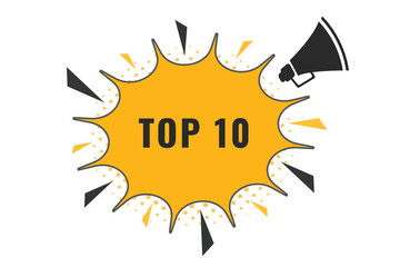 Top 10 Button. Speech Bubble, Banner Label Top 10