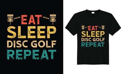 Obraz premium Eat Sleep Disc Golf Repeat Funny Vintage Disc Golf T-shirt design.