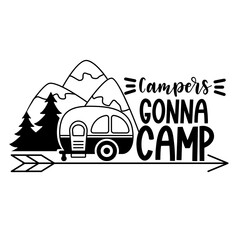 Camping Hand drawn motivation lettering phrase in modern calligraphy style. Inspiration slogan for print and poster design. Vector illustration