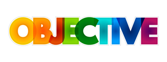 Objective colorful text quote, concept background