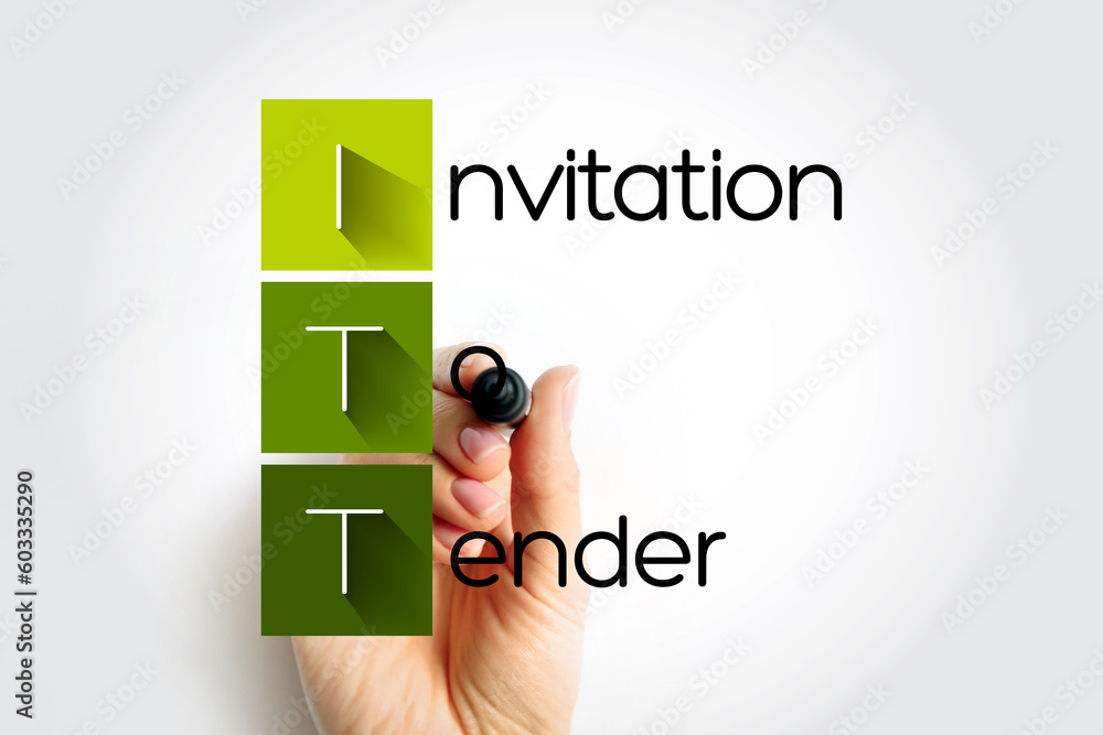 Poster itt invitation to tender - formal, structured procedure for generating competing offers from differe