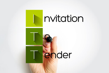 ITT Invitation To Tender - formal, structured procedure for generating competing offers from...