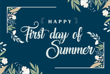 First day of Summer, The first day of summer is called the summer solstice - obrazy, fototapety, plakaty