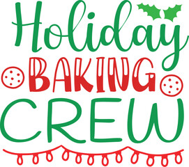 Fototapeta premium Holiday Baking Crew svg