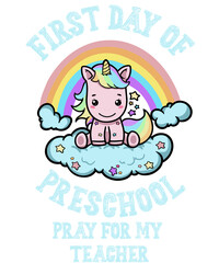 Back To School Kawaii Unicorn First Day Of Preschool Pray For My Teacher
