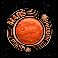 Vector logo for Mars, fantasy cosmo print with planet mars with rotating satellites, planet surface with craters and mountains, decorative orange text mars, phobos and deimos on dark starry background © mihmihmal