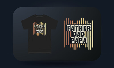 Father’s Day t-shirt design Father Dad Papa