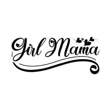 Girl Mama, Mom Svg, Mom Life, Mama, Funny Svg, Mothers Day, Funny Mom, Womens Trucker, Mothers Day Svg, Svg Files For Cricut, Funny Mom Svg