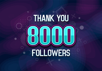 8000 followers. Poster for social network and followers. Vector template for your design.