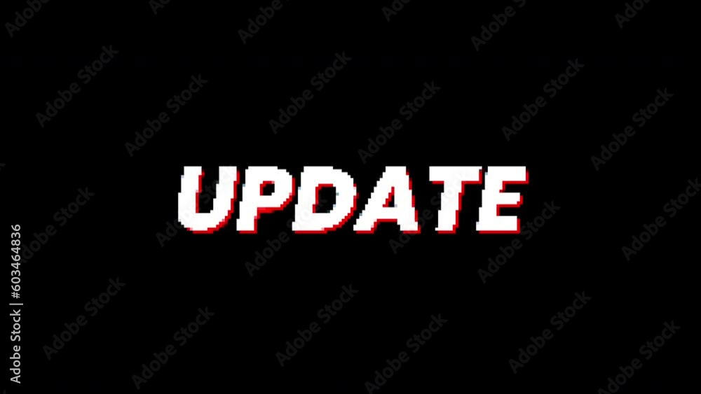 Poster update text glitch pixel animation on black background.4k motion animation.