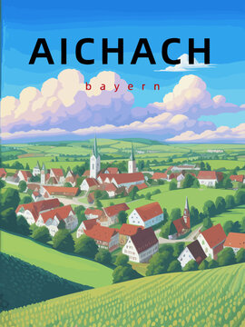 Aichach: Retro tourism poster with an German landscape and the headline Aichach in Bayern