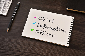 There is notebook with the word Chief Informationl Officer.It is as an eye-catching image.