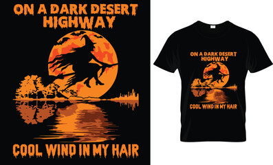 On A Dark Desert Highway T-Shirt 