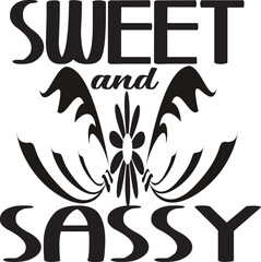 sweet and sassy
