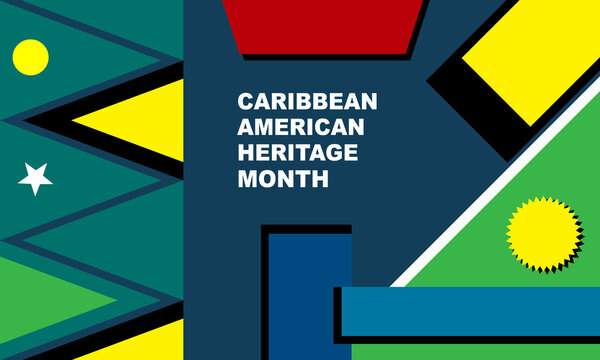 abstract background image with dominant colors green, yellow, red and black. and bold text commemorating National Caribbean American Month