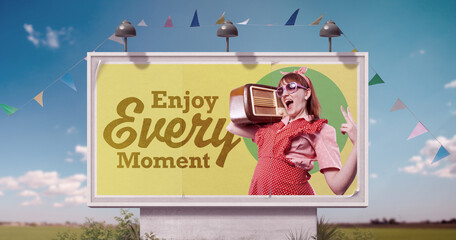Inspirational advertisement: enjoy every moment