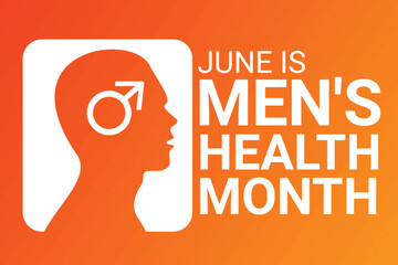 Men's Health month. June. Vector illustration Design for banner, poster or print.