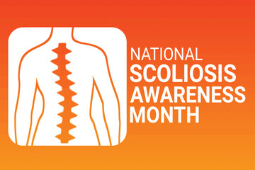National Scoliosis Awareness Month Vector illustration. Holiday concept. Template for background, banner, card, poster with text inscription.