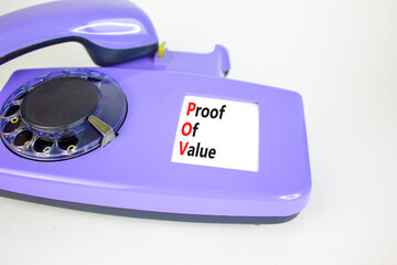POV Proof of value symbol. Concept words POV Proof of value on beautiful old disk phone. Beautiful...