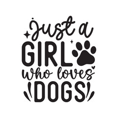 Dog Quote  Typography Design