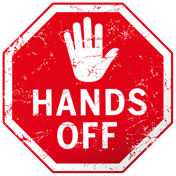 Stopschild Hands off und Piktogramm Hand