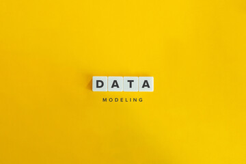 Data Modeling Phrase, Banner, and Concept Image. Letter Tiles on Yellow Background. Minimal Aesthetics.