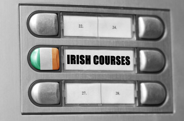 On the intercom there is a button with the flag of Ireland and the inscription - Irish language courses