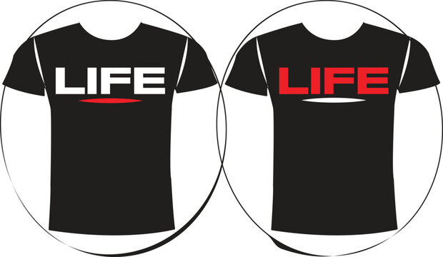 Life Illustration Graphic and Typography T Shirt Design