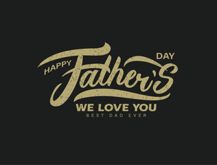Obraz premium Happy Father’s Day Calligraphy greeting card. Vector illustration.