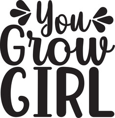 You grow girl Retro SVG