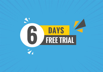 6 days Free trial Banner Design. 6 day free banner background
