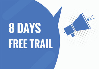 8 days Free trial Banner Design. 8 day free banner background