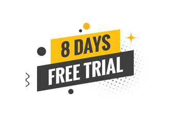 8 days Free trial Banner Design. 8 day free banner background