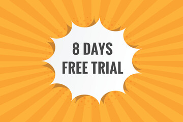 8 days Free trial Banner Design. 8 day free banner background