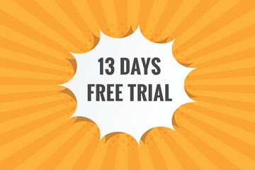 Fototapeta na wymiar 13 days Free trial Banner Design. 13 day free banner background