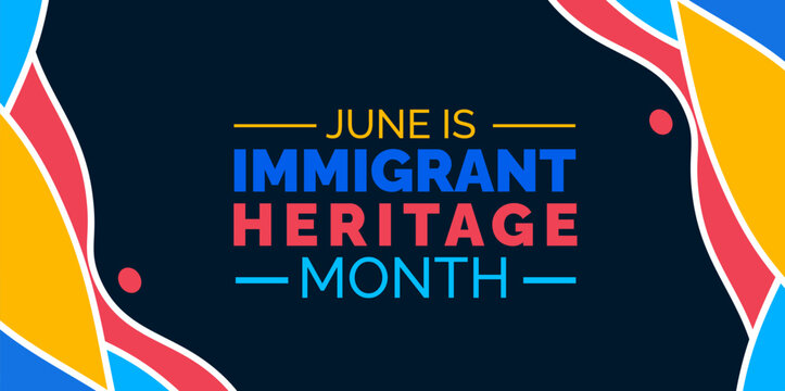Immigrant Heritage Month background or banner design template celebrated in june. vector illustration.